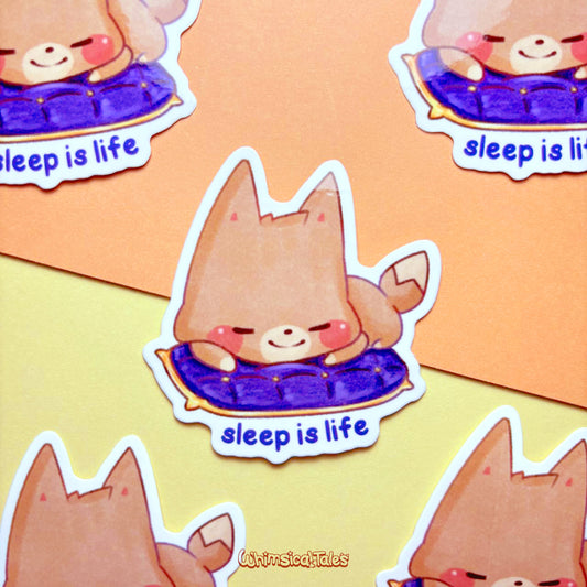 Sleep is Life